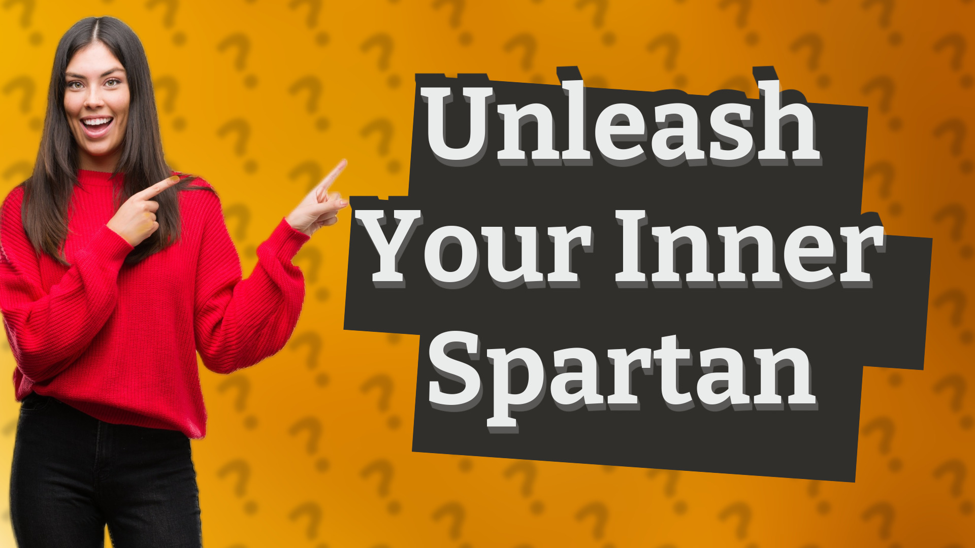 Unleash Your Inner Spartan