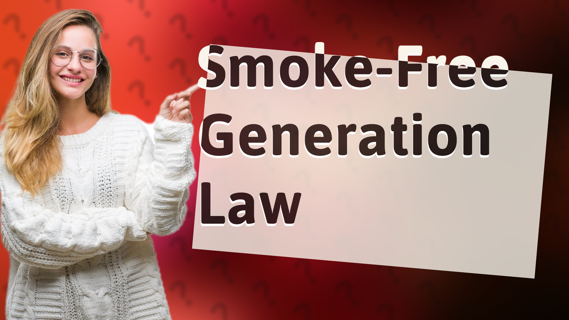 Smoke-Free Generation Law