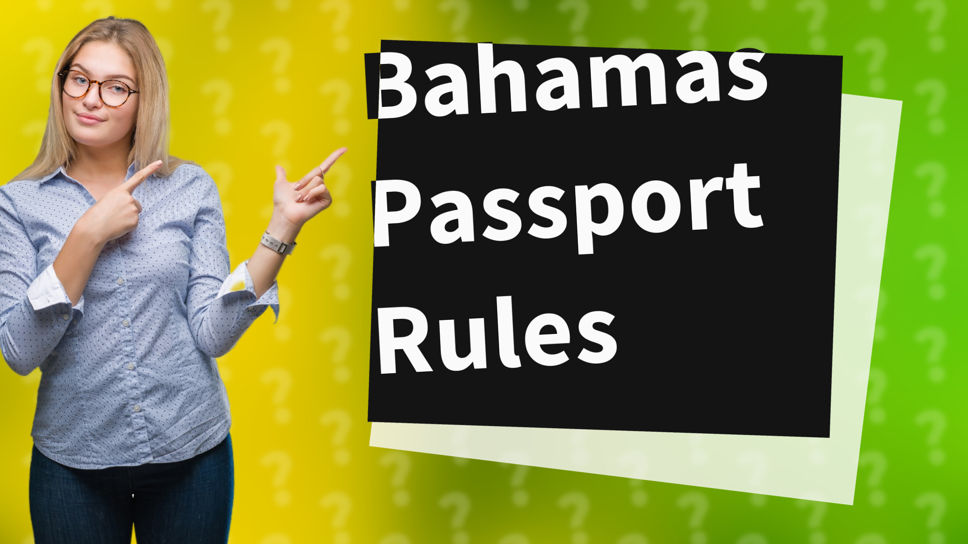 Bahamas Passport Rules