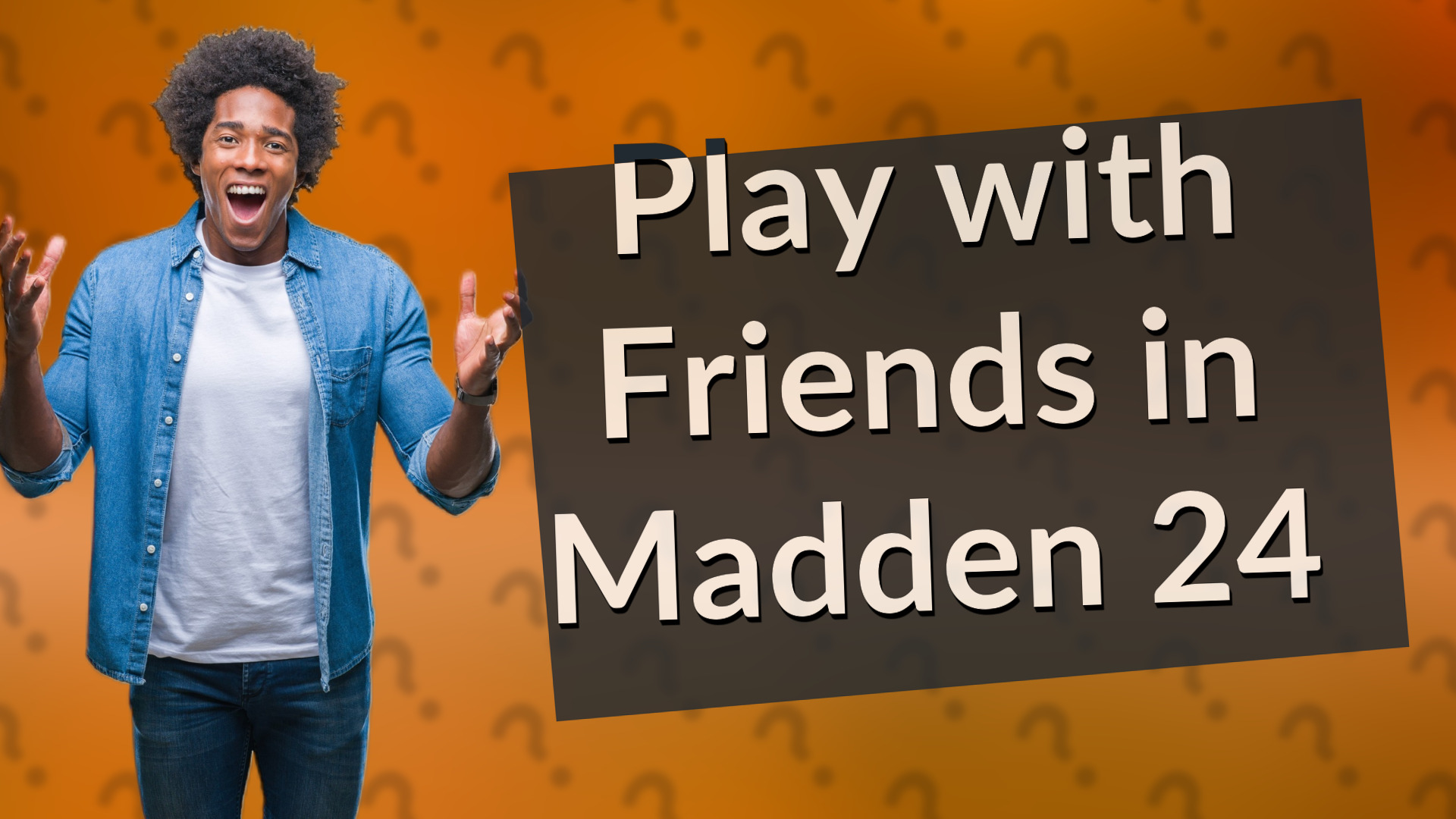 Play with Friends in Madden 24