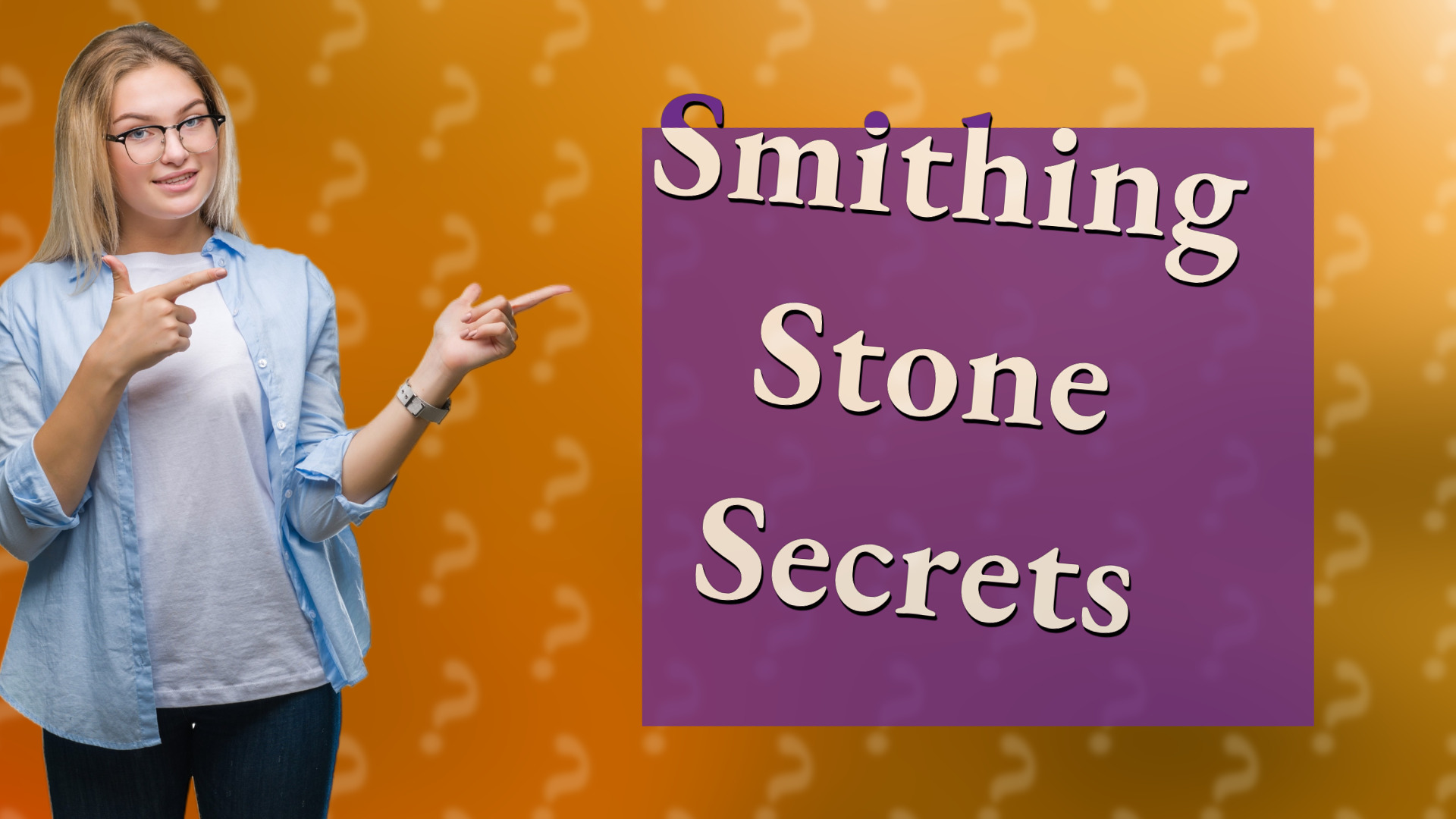 Smithing Stone Secrets