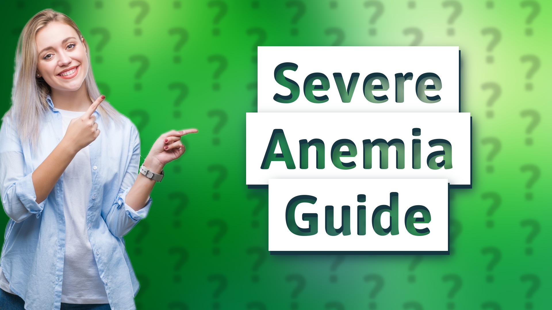 Severe Anemia Guide