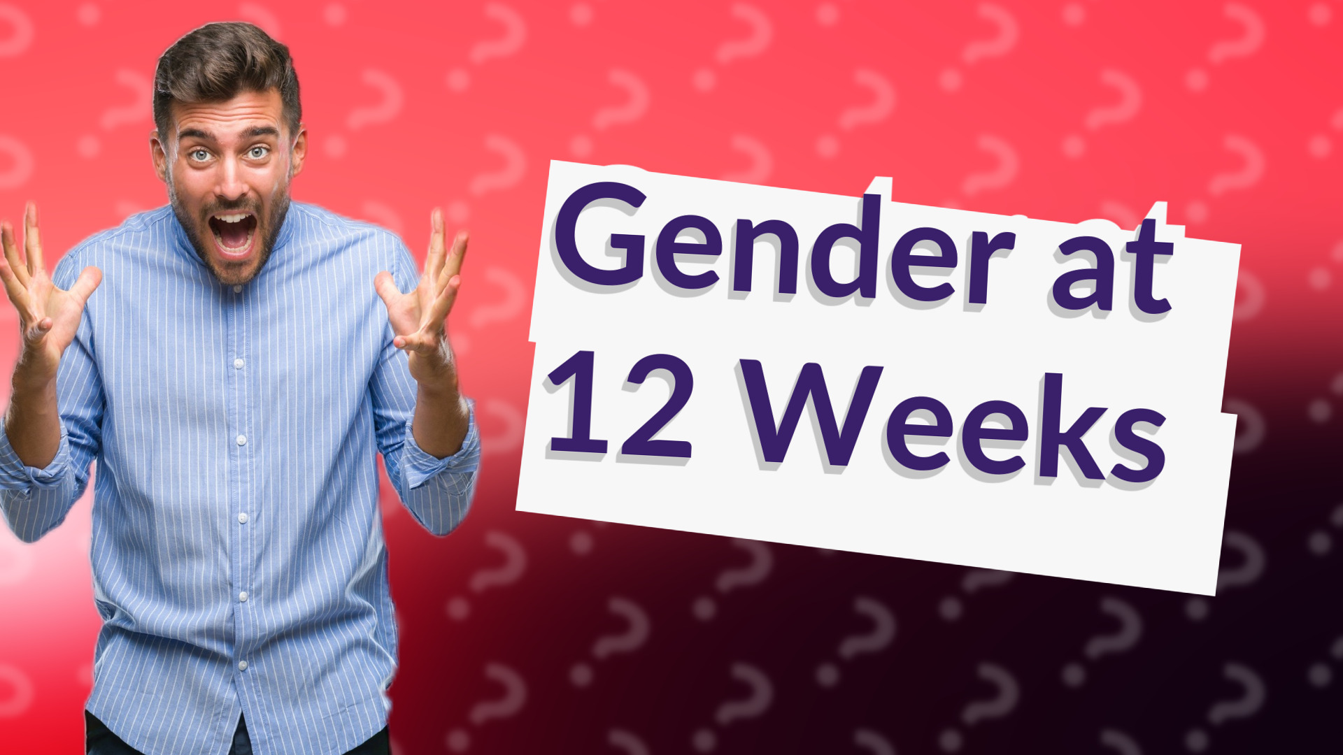Gender at 12 Weeks