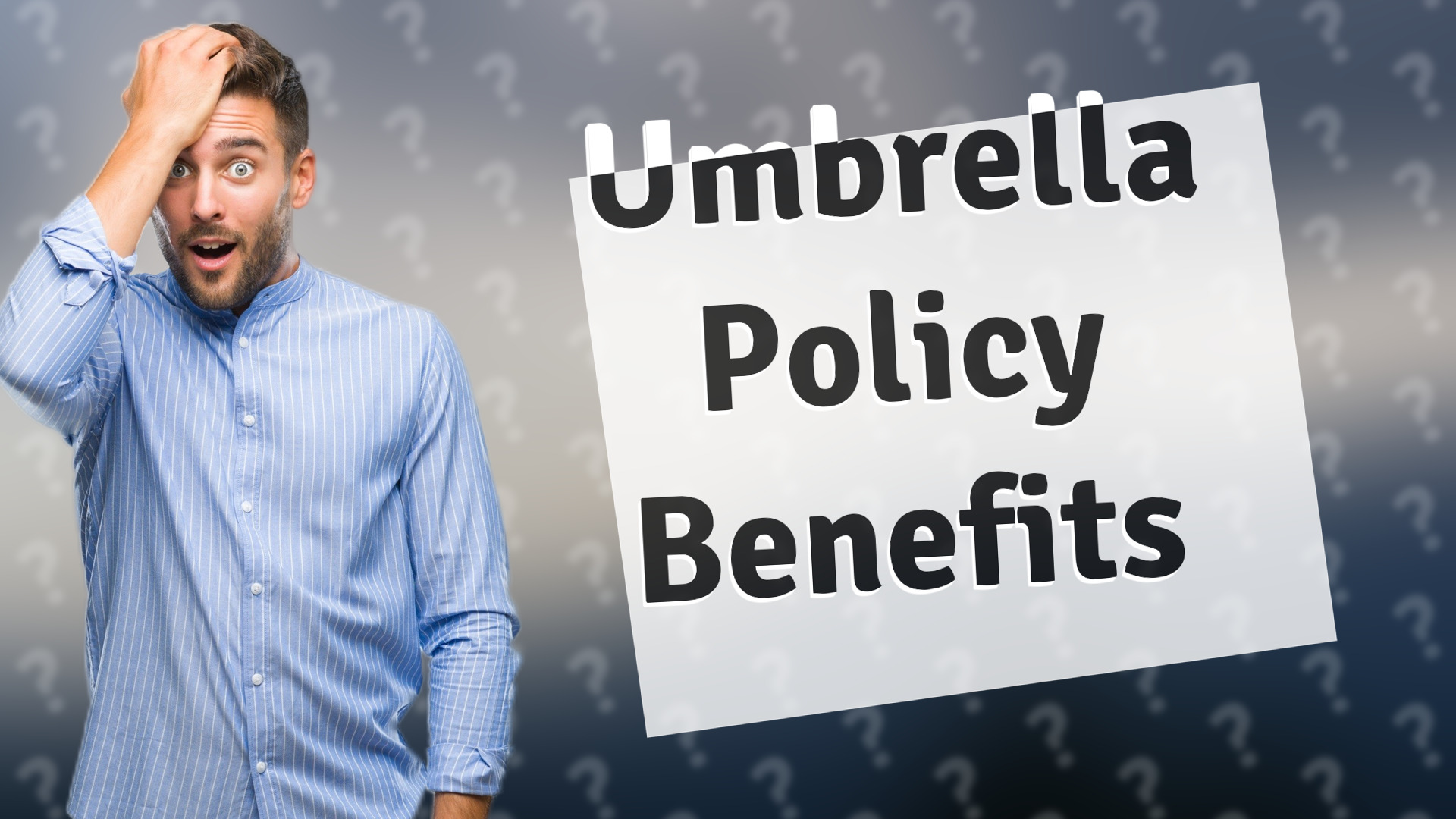 Umbrella Policy Benefits