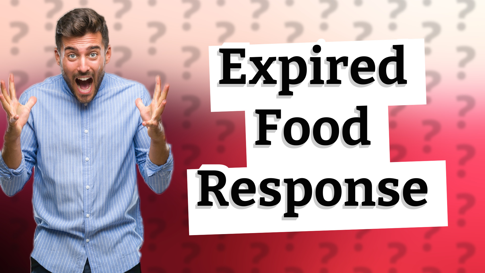 Expired Food Response