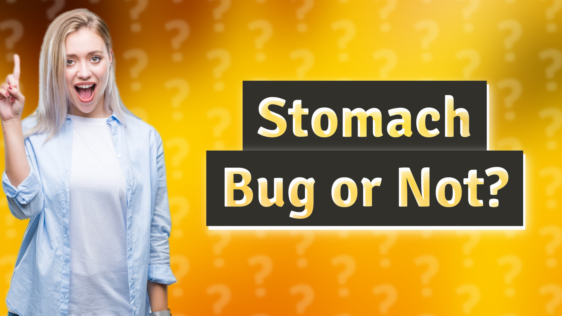 Stomach Bug or Not?