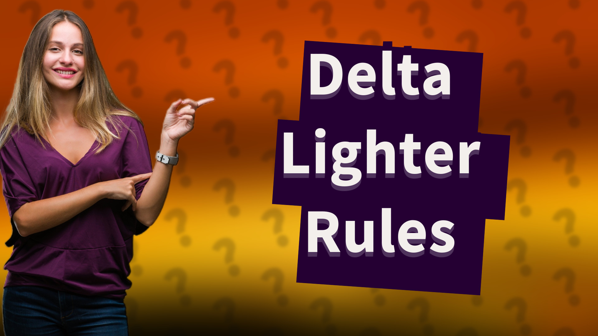 Delta Lighter Rules