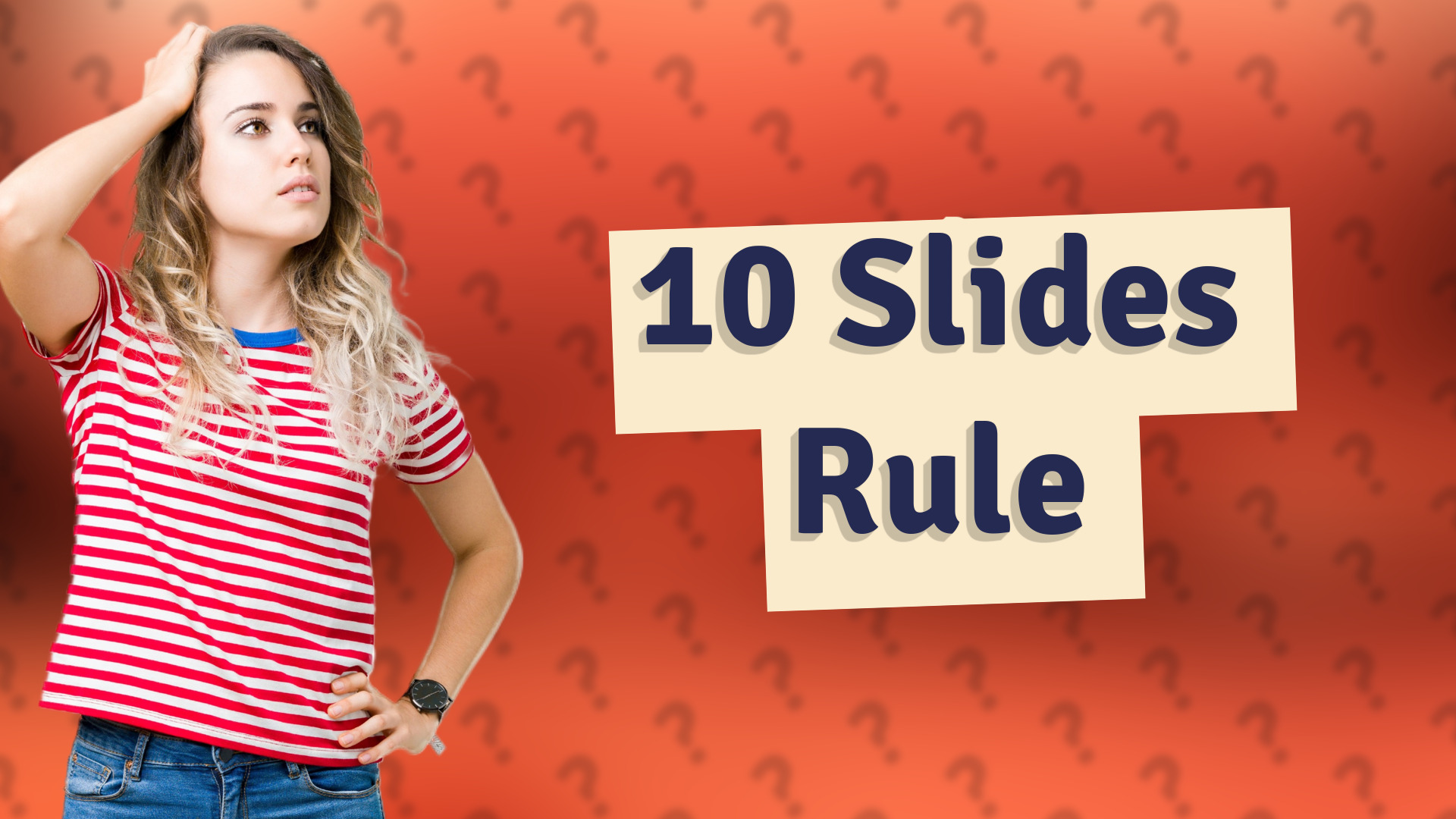 10 Slides Rule