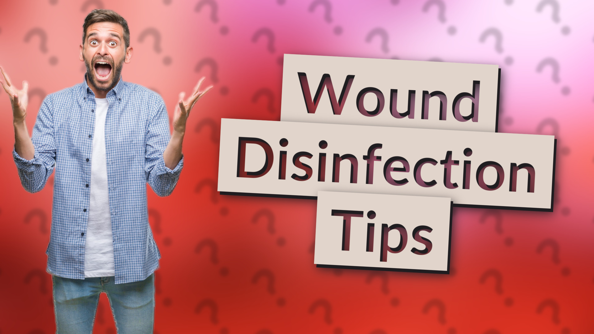 Wound Disinfection Tips