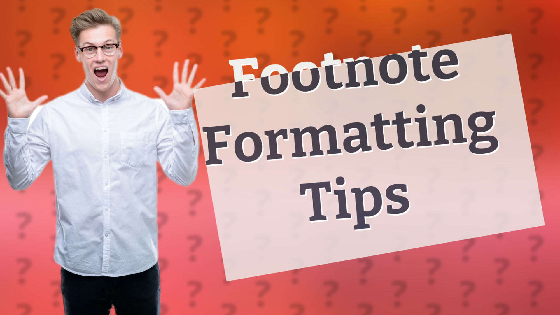 Footnote Formatting Tips