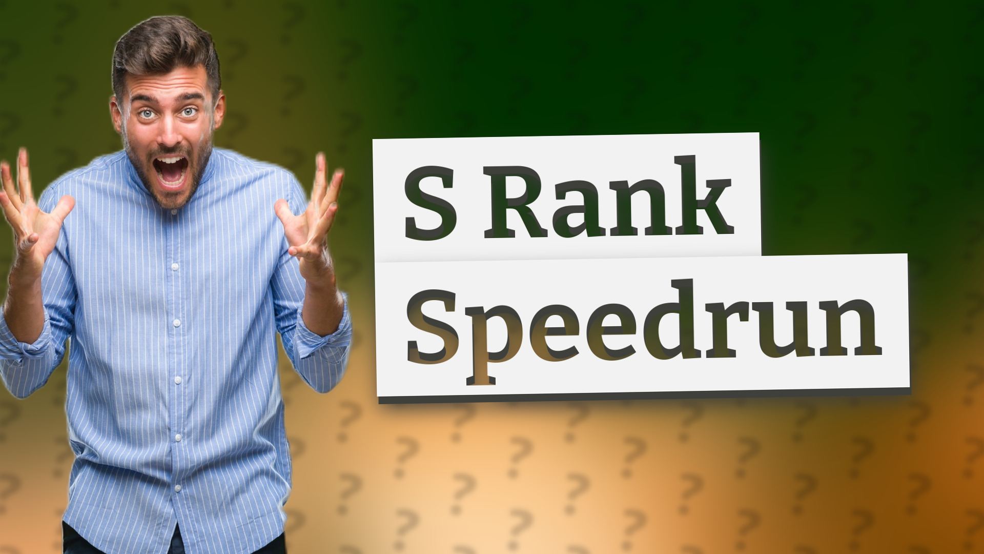 S Rank Speedrun