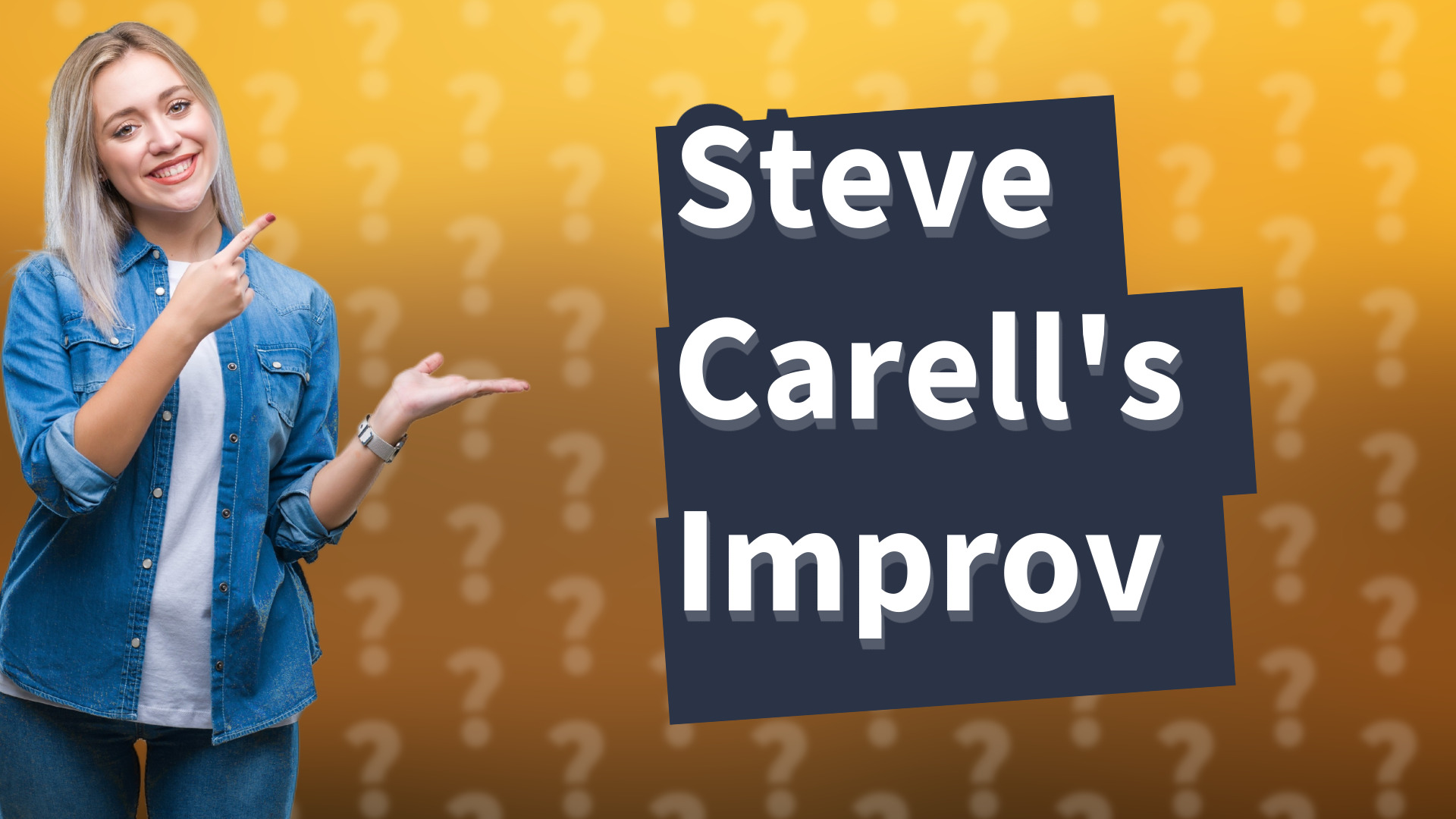 Steve Carell's Improv