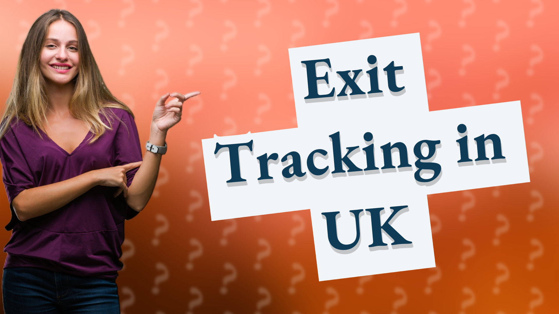 Exit Tracking in UK
