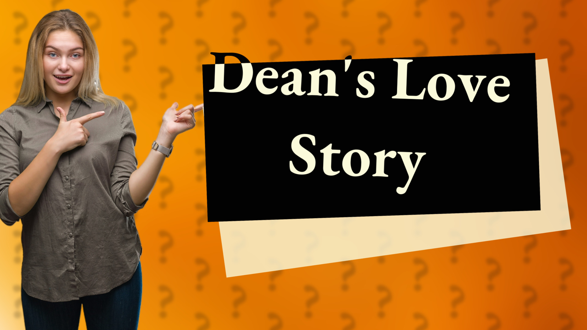 Dean's Love Story