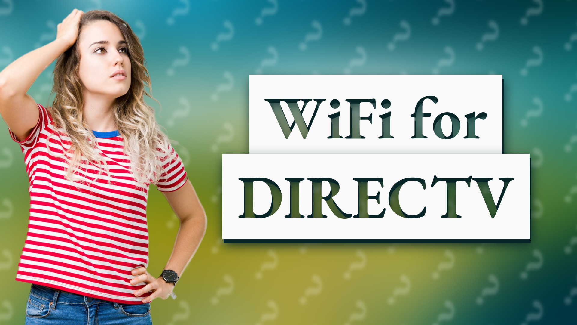 WiFi for DIRECTV