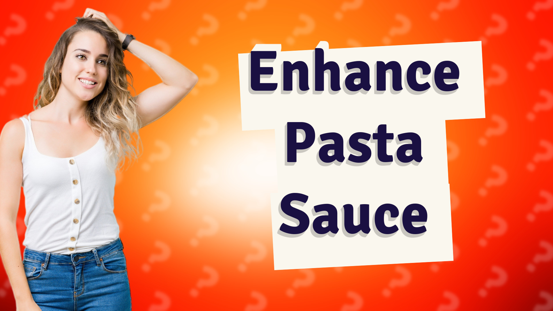 Enhance Pasta Sauce