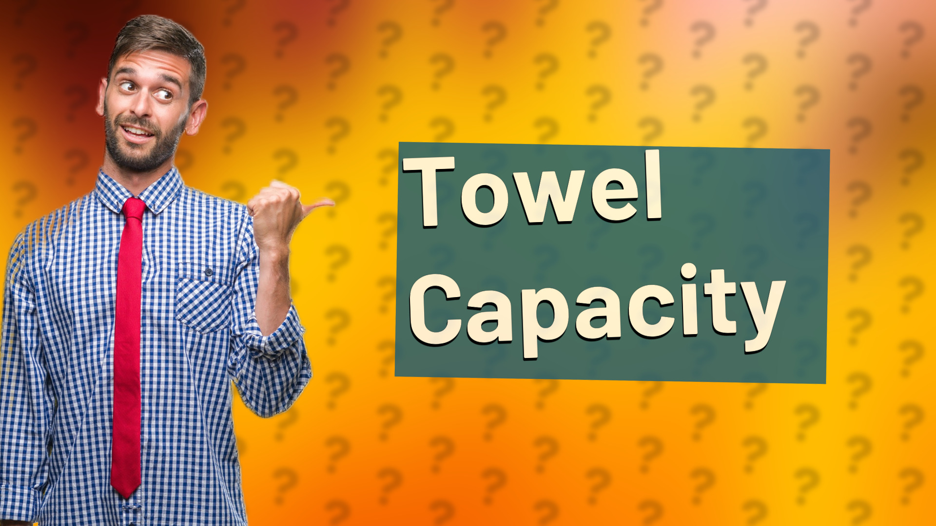 Towel Capacity
