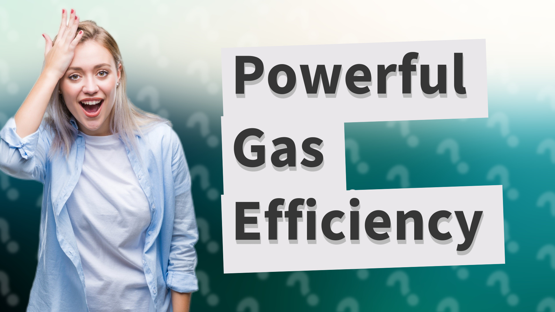 Powerful Gas Efficiency