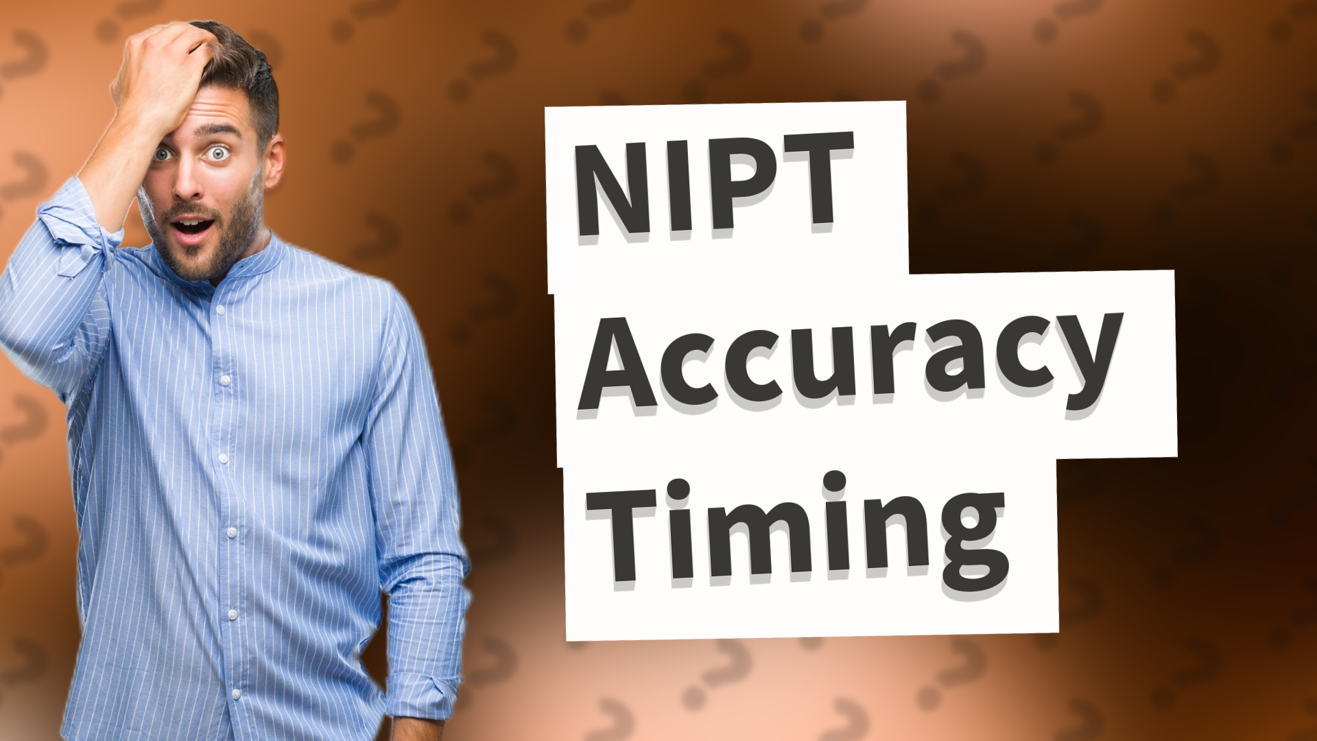 NIPT Accuracy Timing