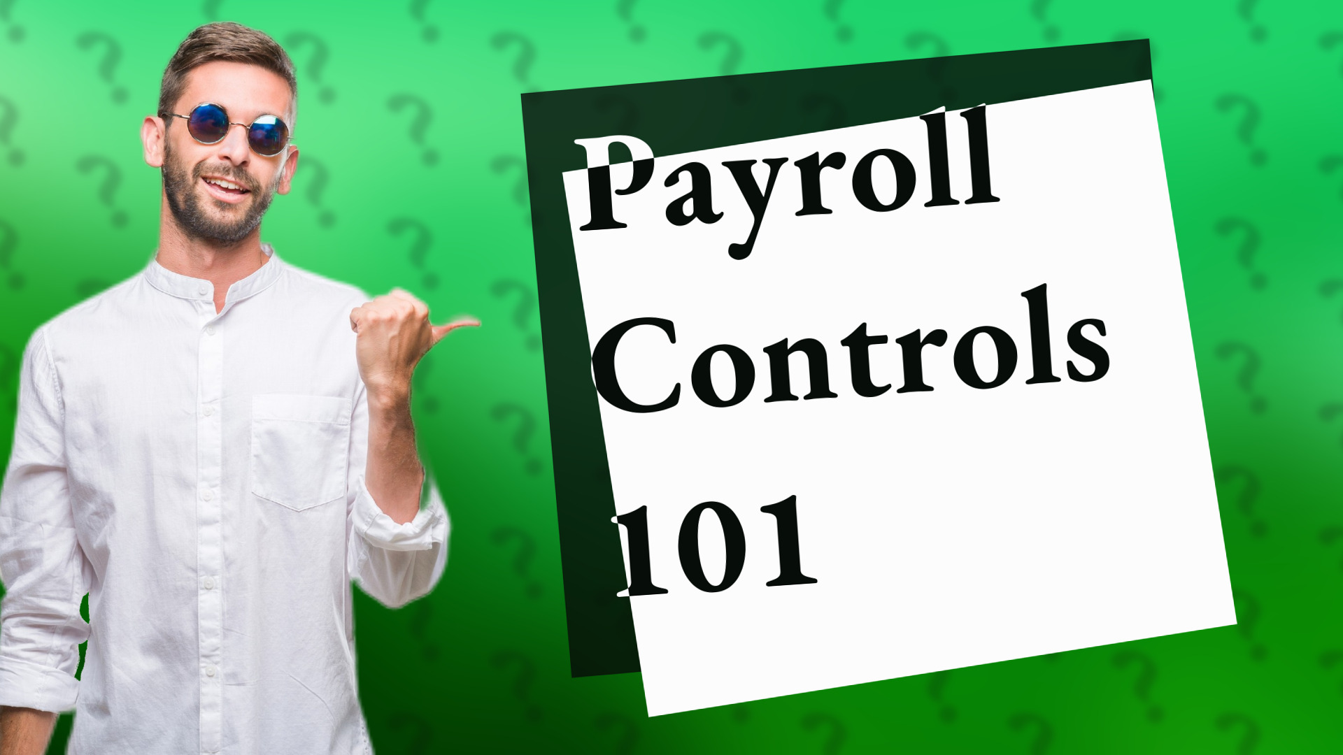 Payroll Controls 101