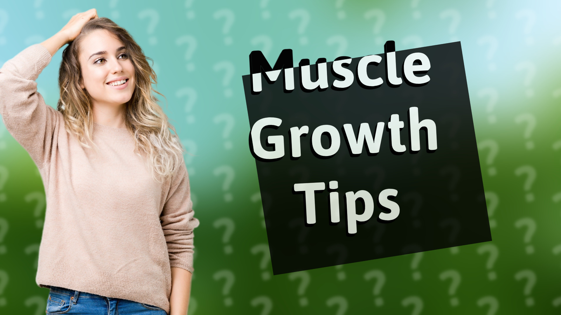Muscle Growth Tips