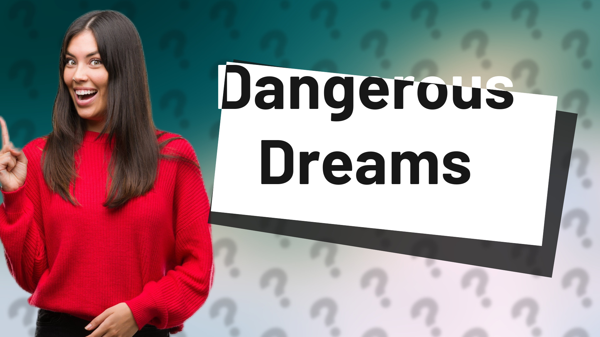 Dangerous Dreams