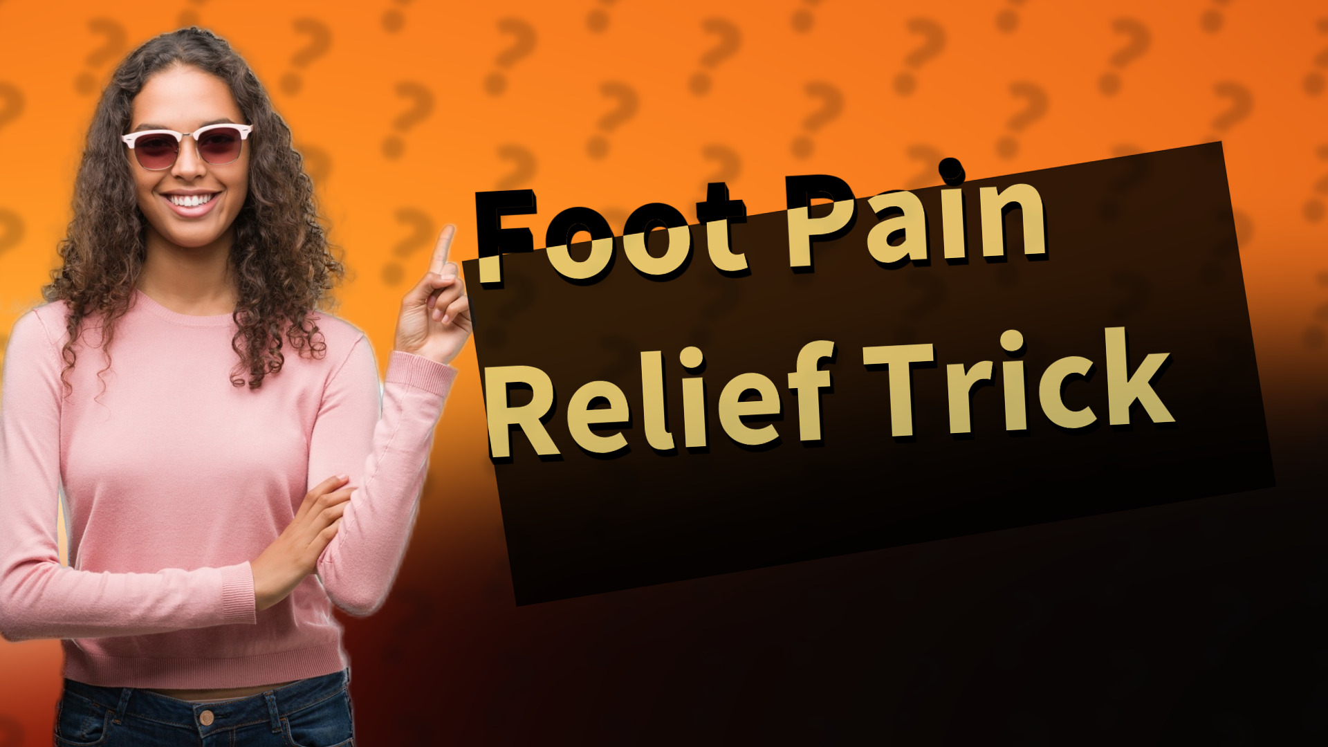 Foot Pain Relief Trick
