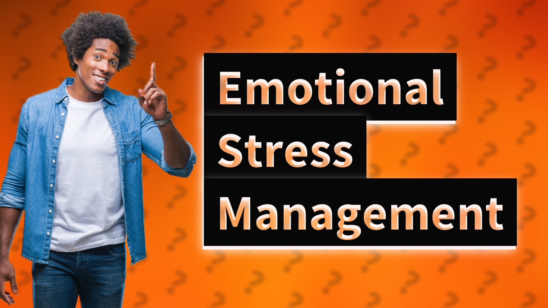 Emotional Stress Management