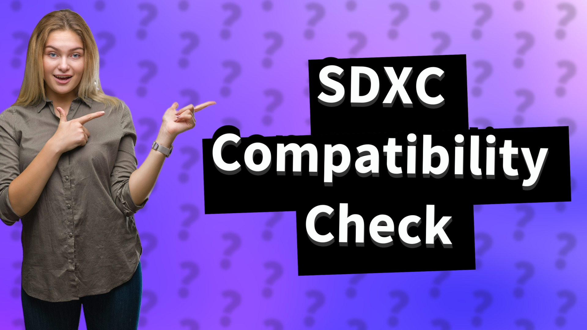 SDXC Compatibility Check