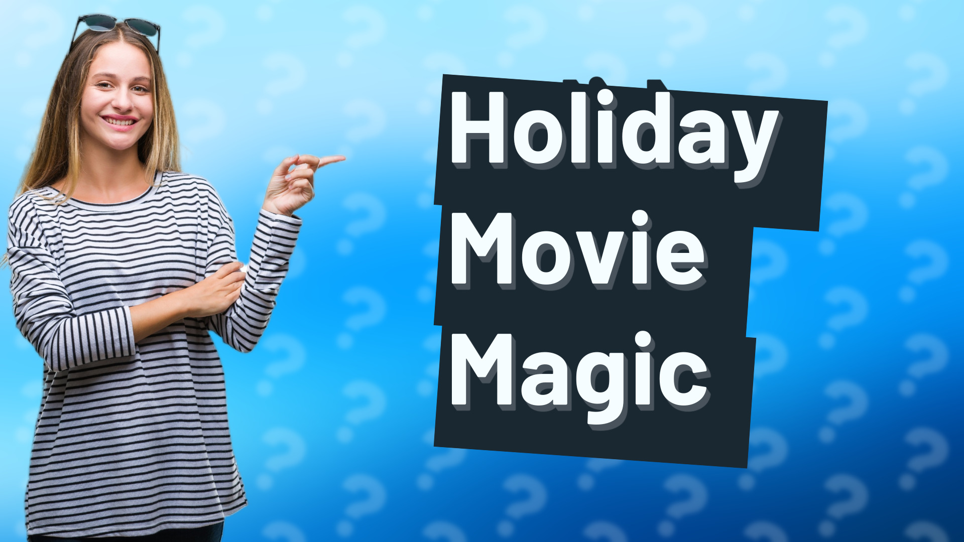 Holiday Movie Magic