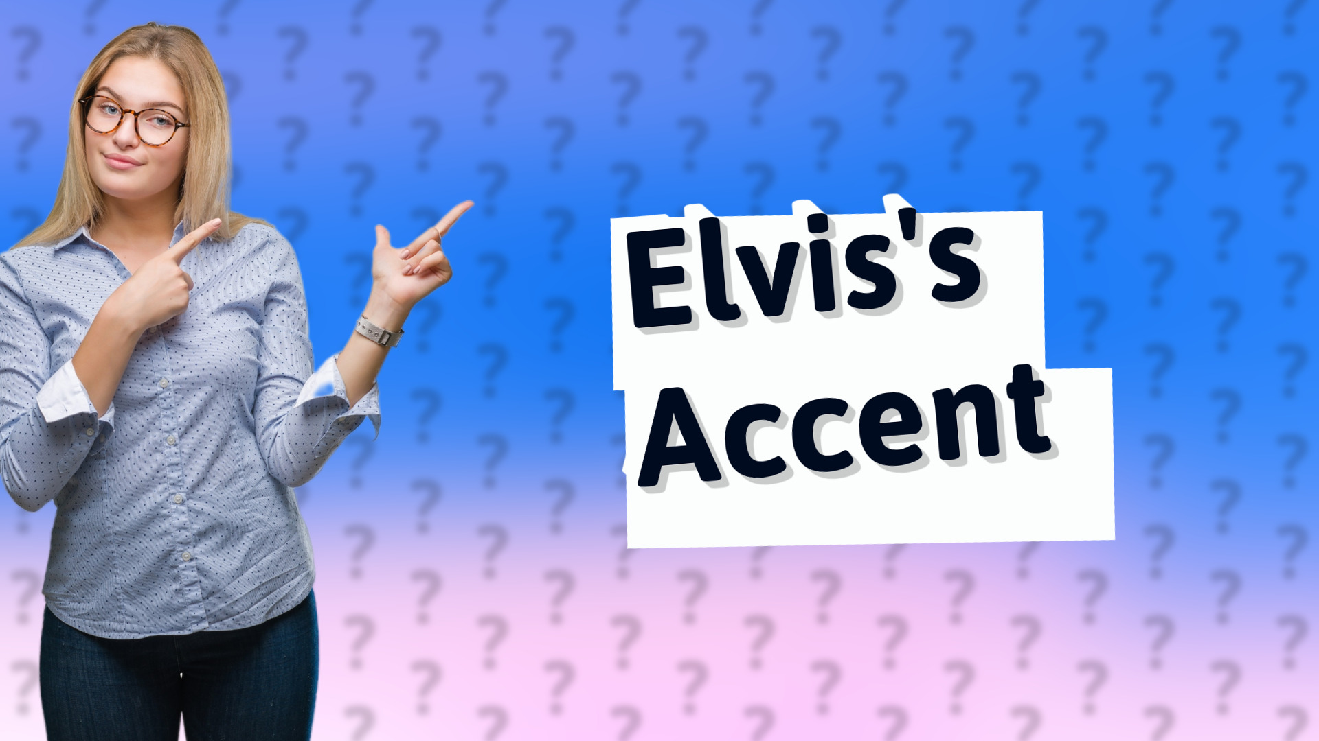 Elvis's Accent