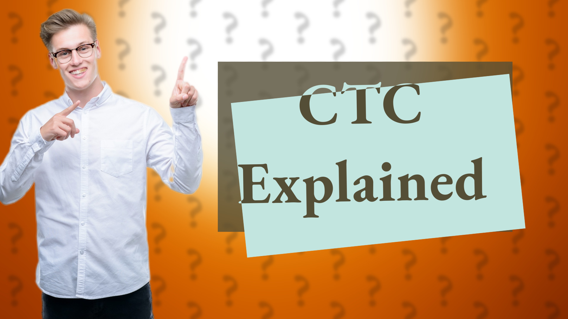 CTC Explained