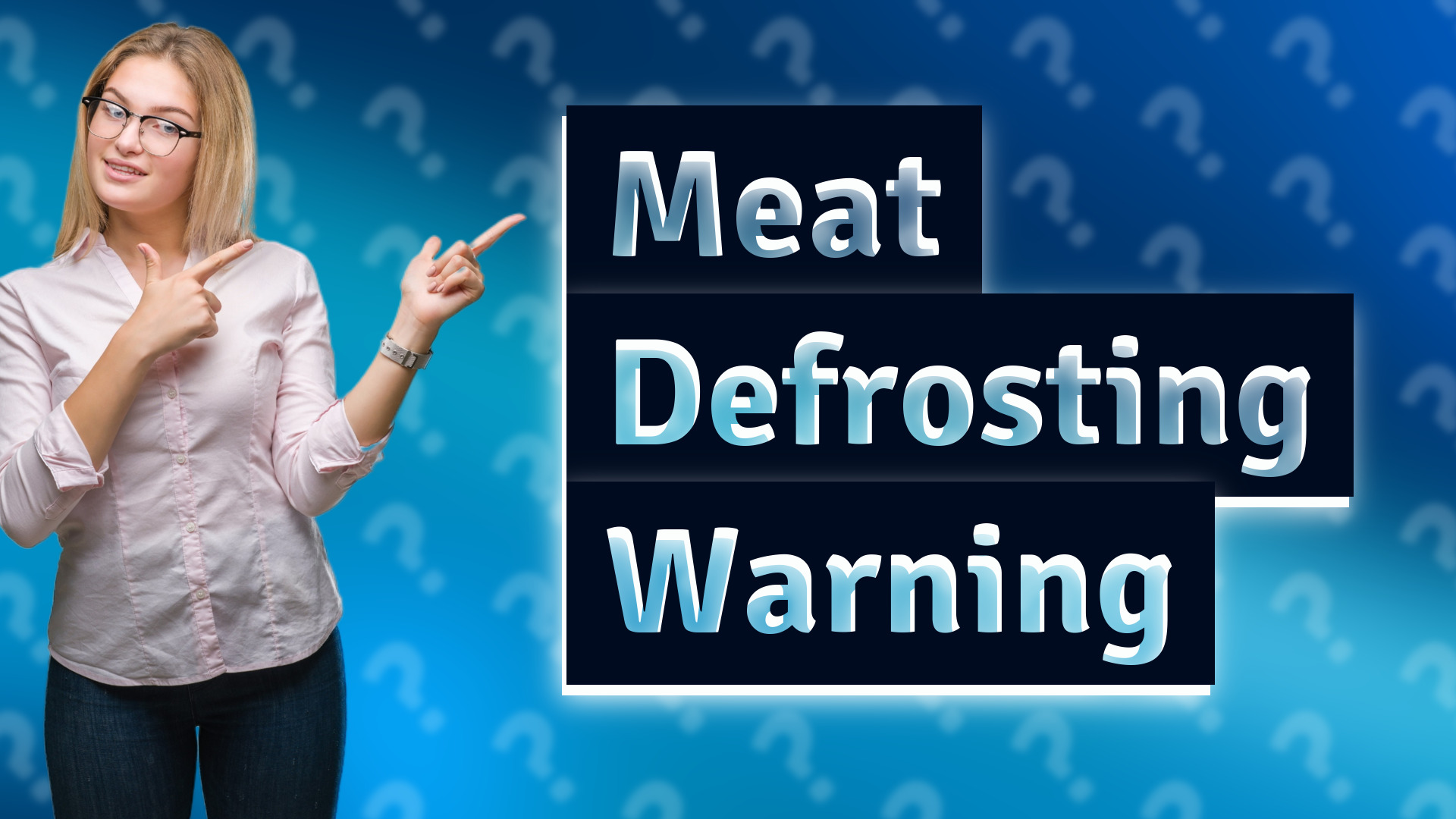Meat Defrosting Warning
