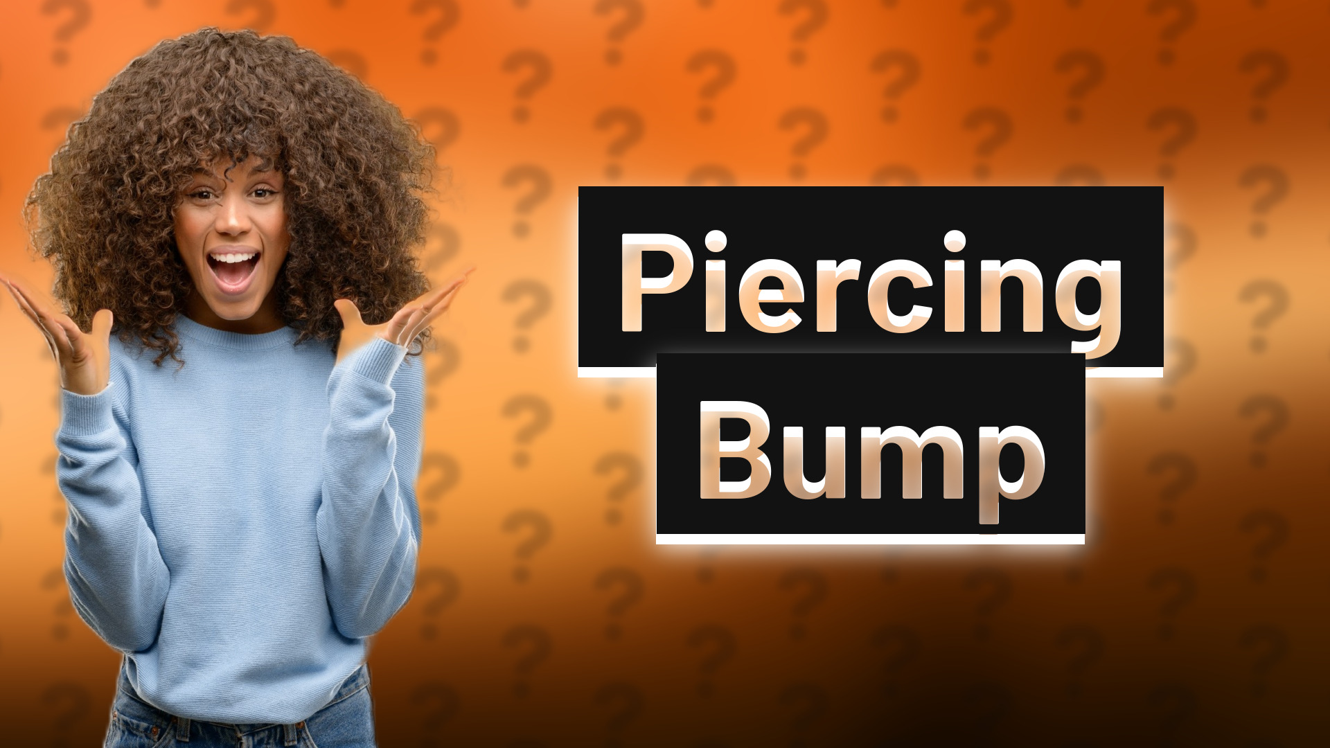 Piercing Bump