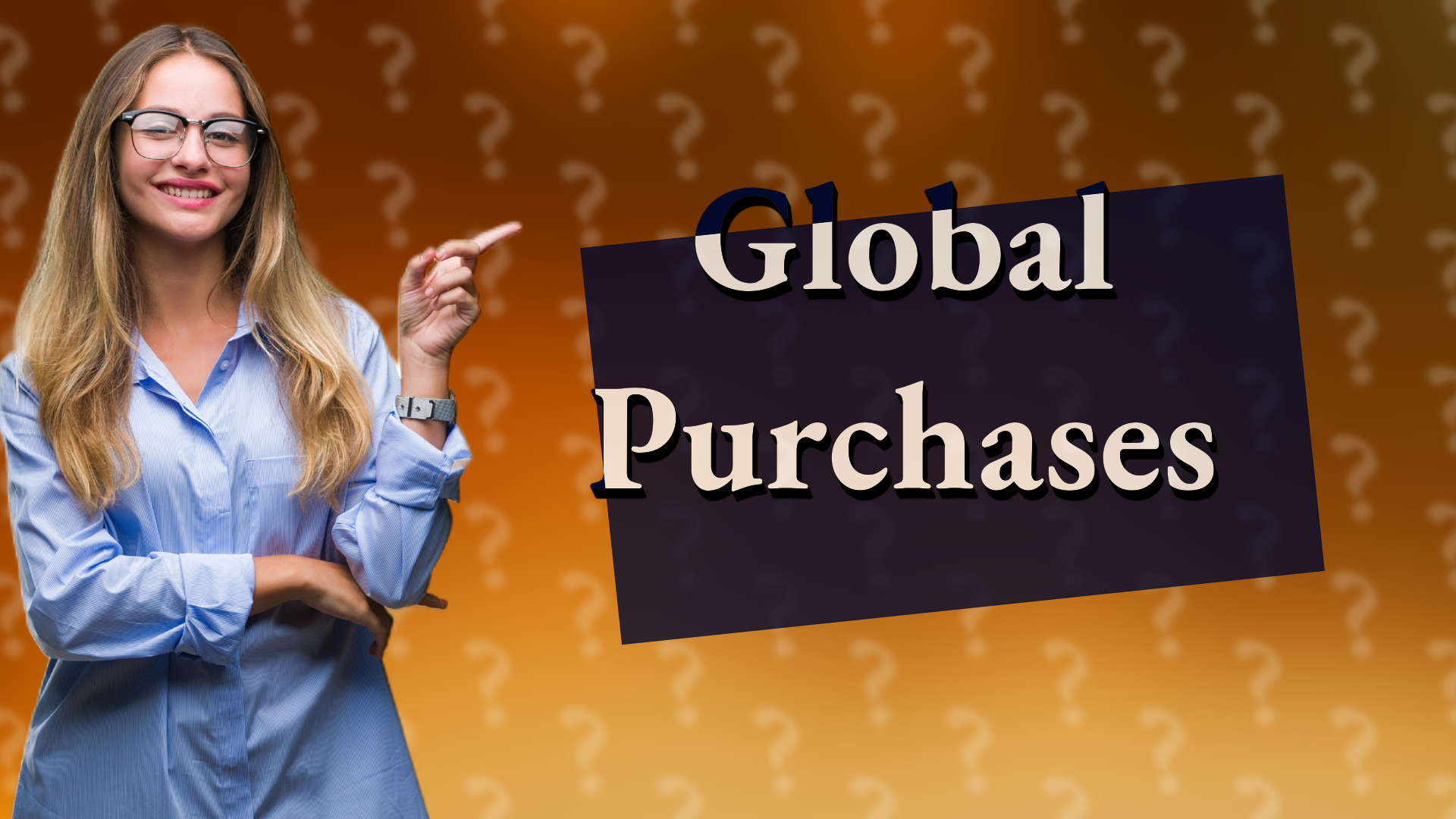 Global Purchases