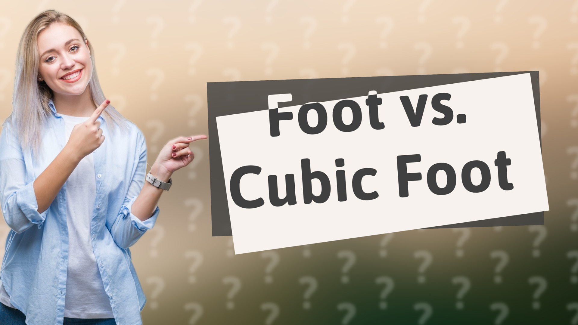 Foot vs. Cubic Foot