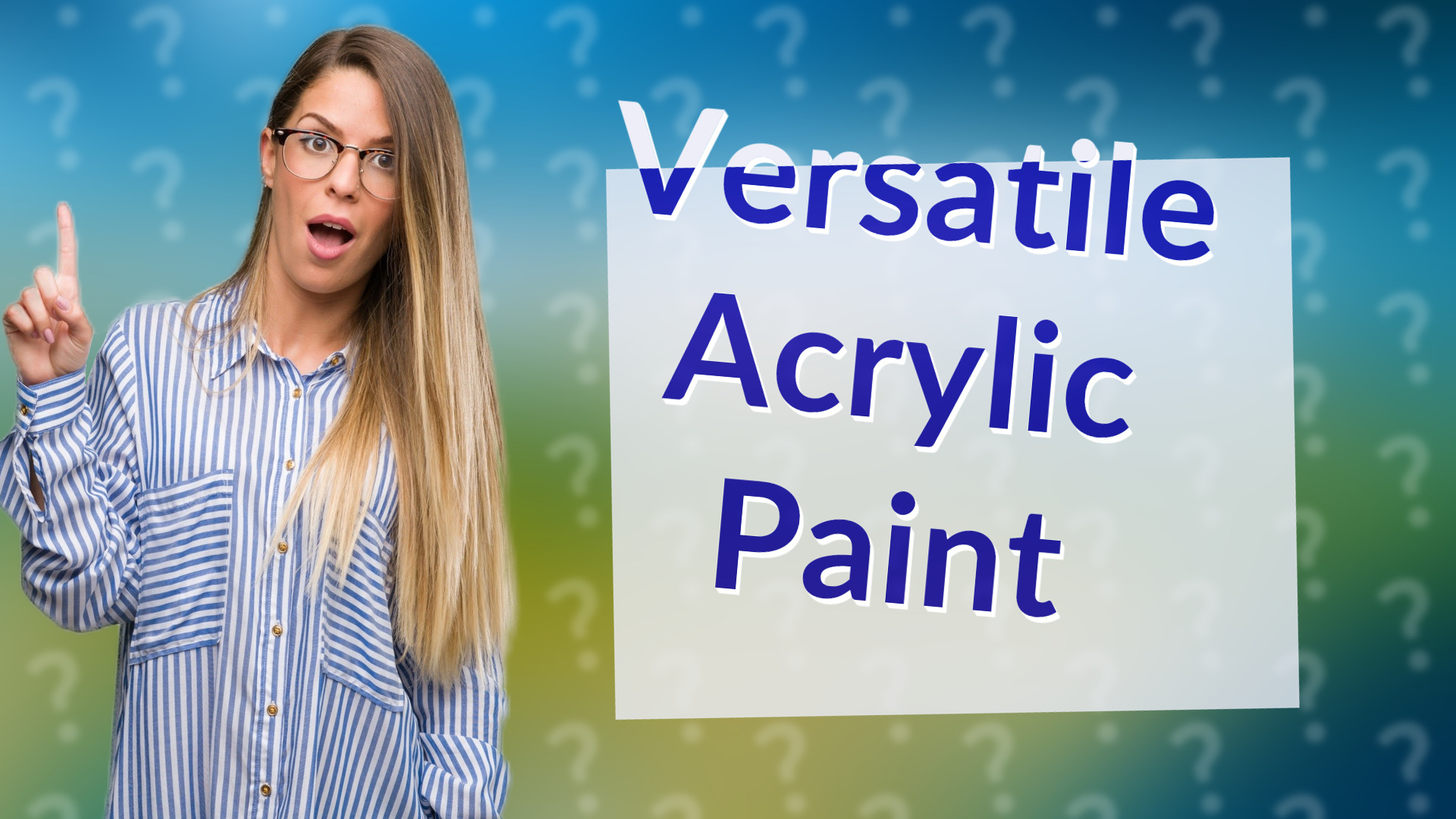 Versatile Acrylic Paint