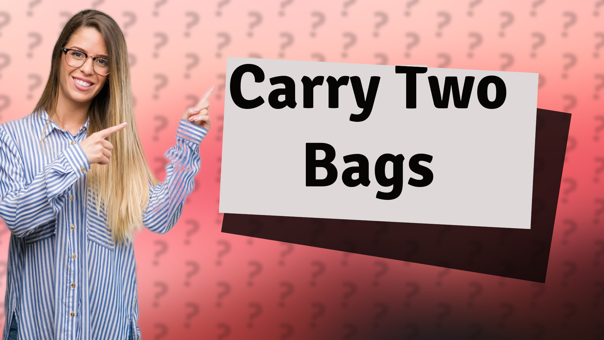 Carry Two Bags
