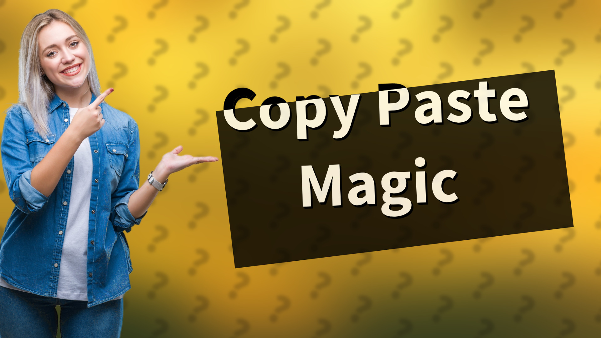 Copy Paste Magic