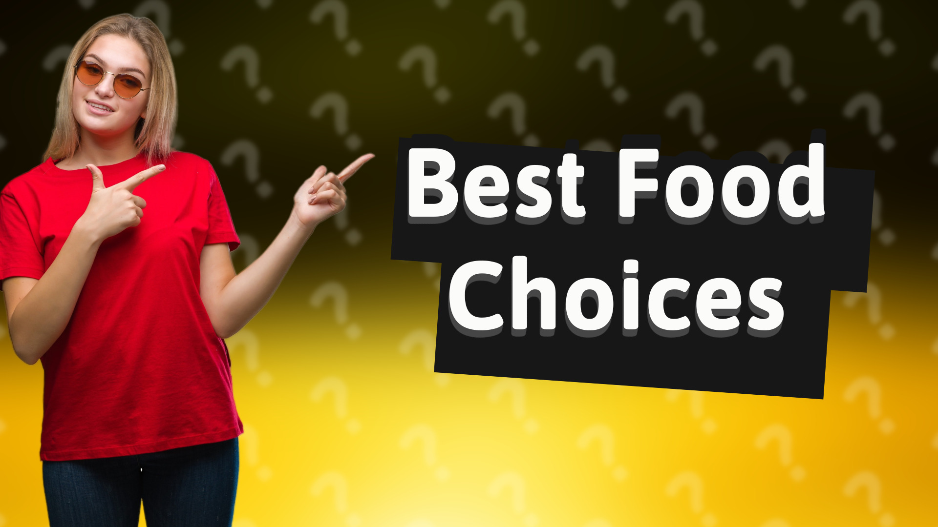 Best Food Choices