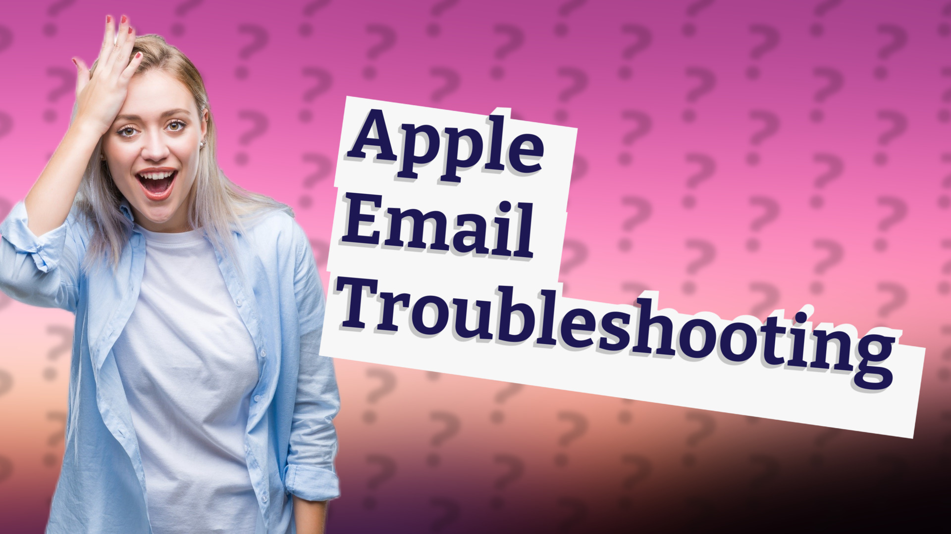 Apple Email Troubleshooting
