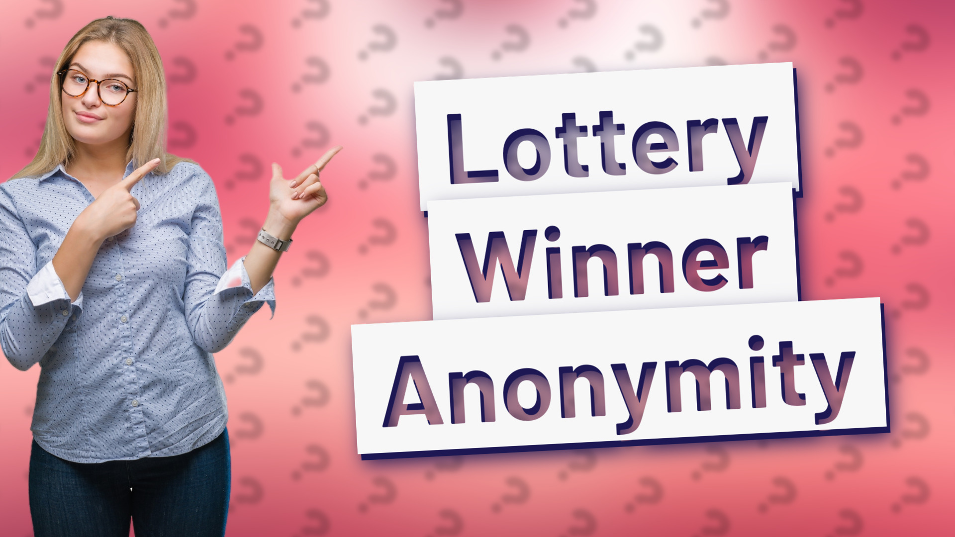 Lottery Winner Anonymity