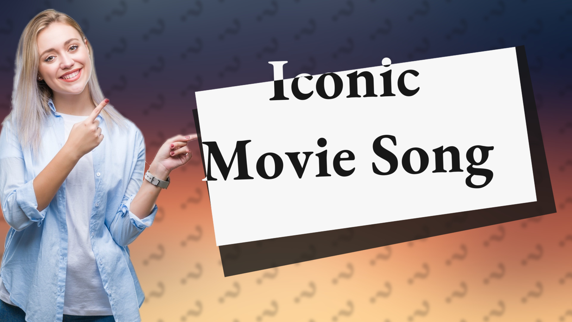 Iconic Movie Song