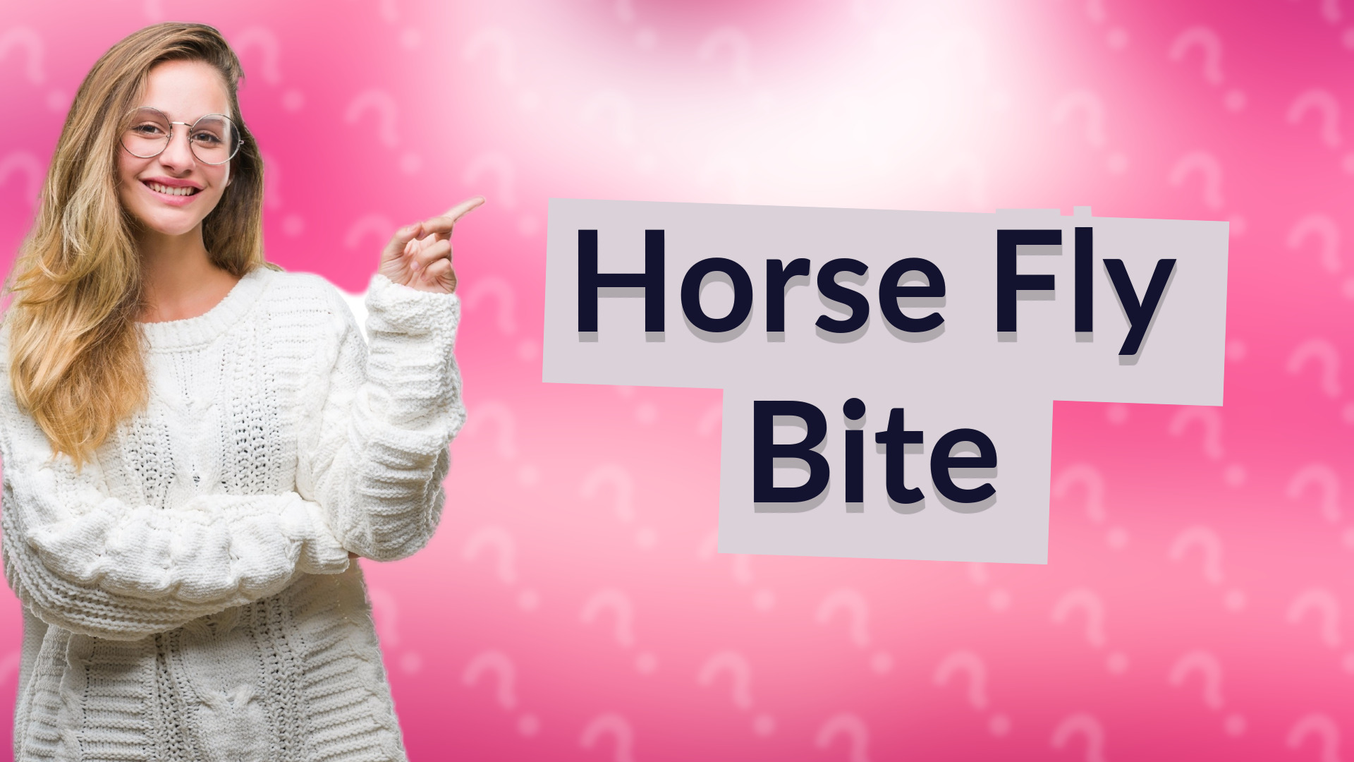Horse Fly Bite