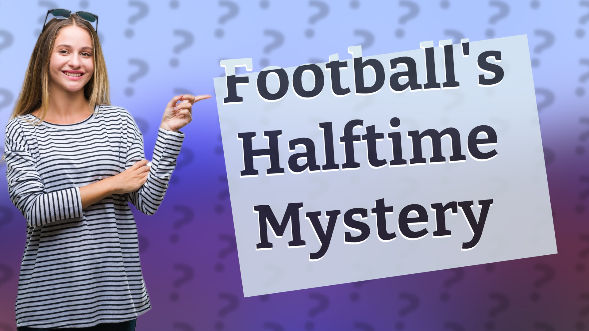 Football's Halftime Mystery