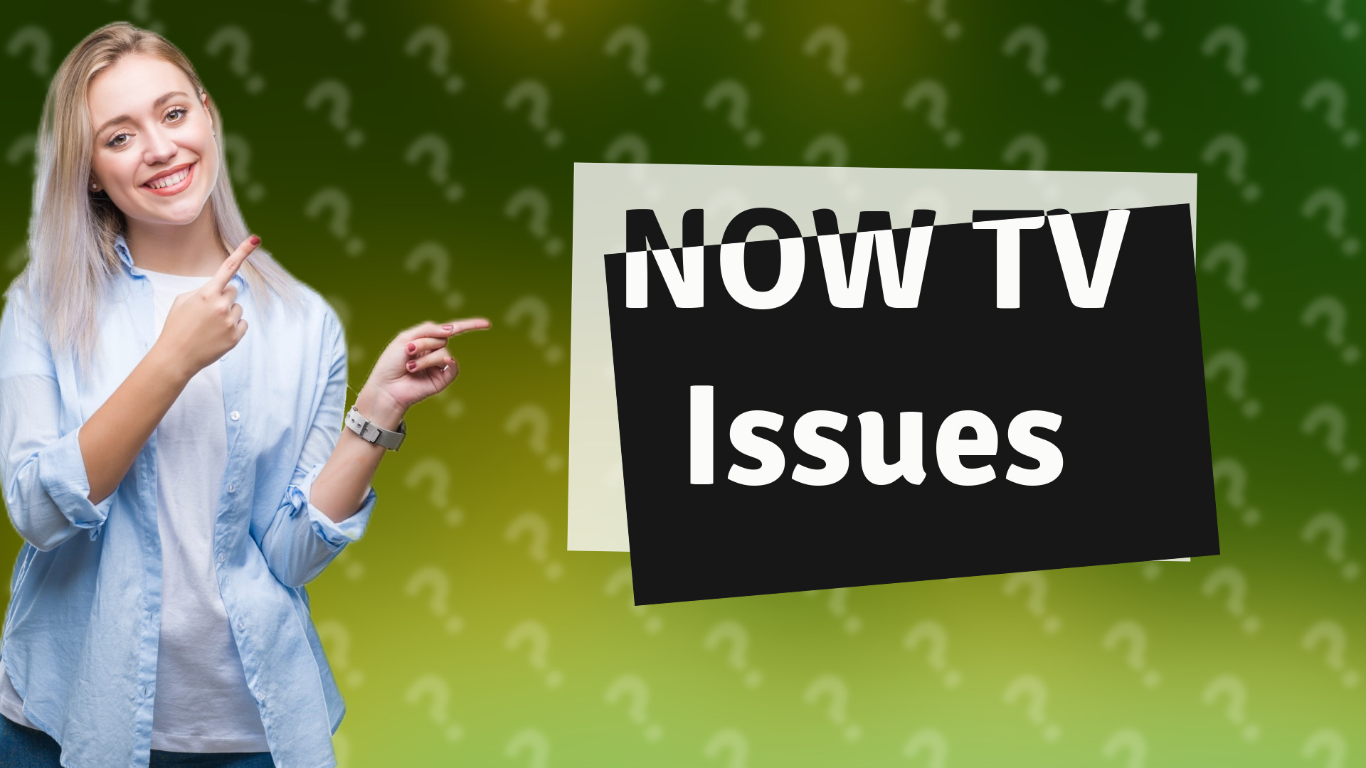 NOW TV Issues