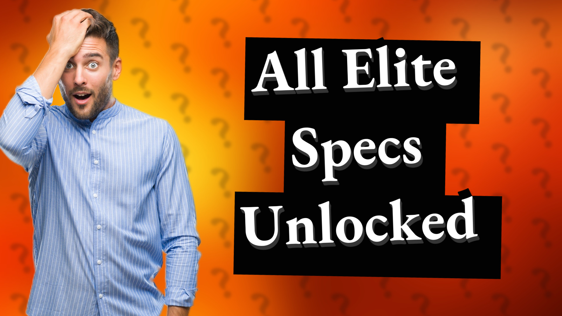 All Elite Specs Unlocked