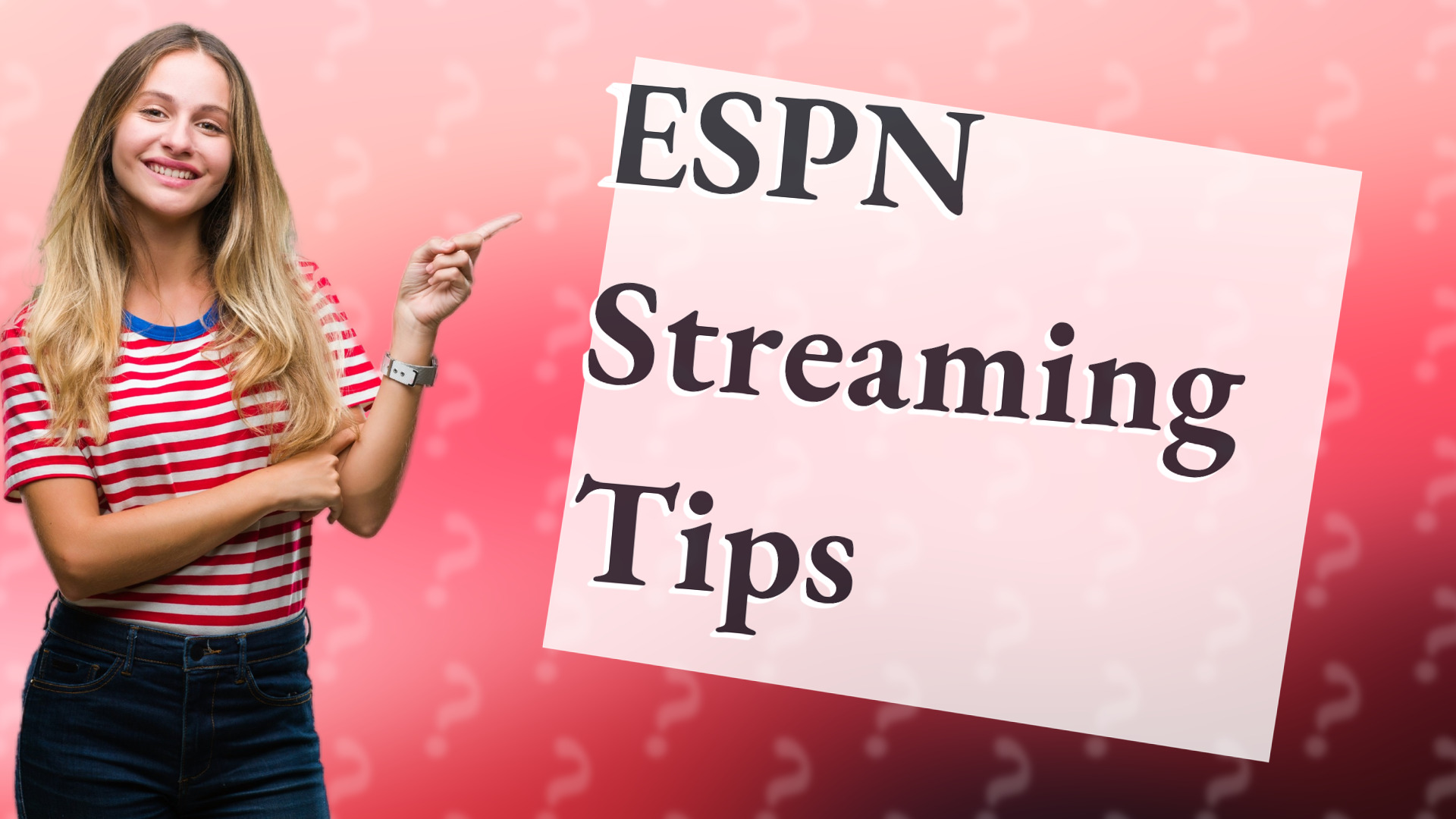 ESPN Streaming Tips