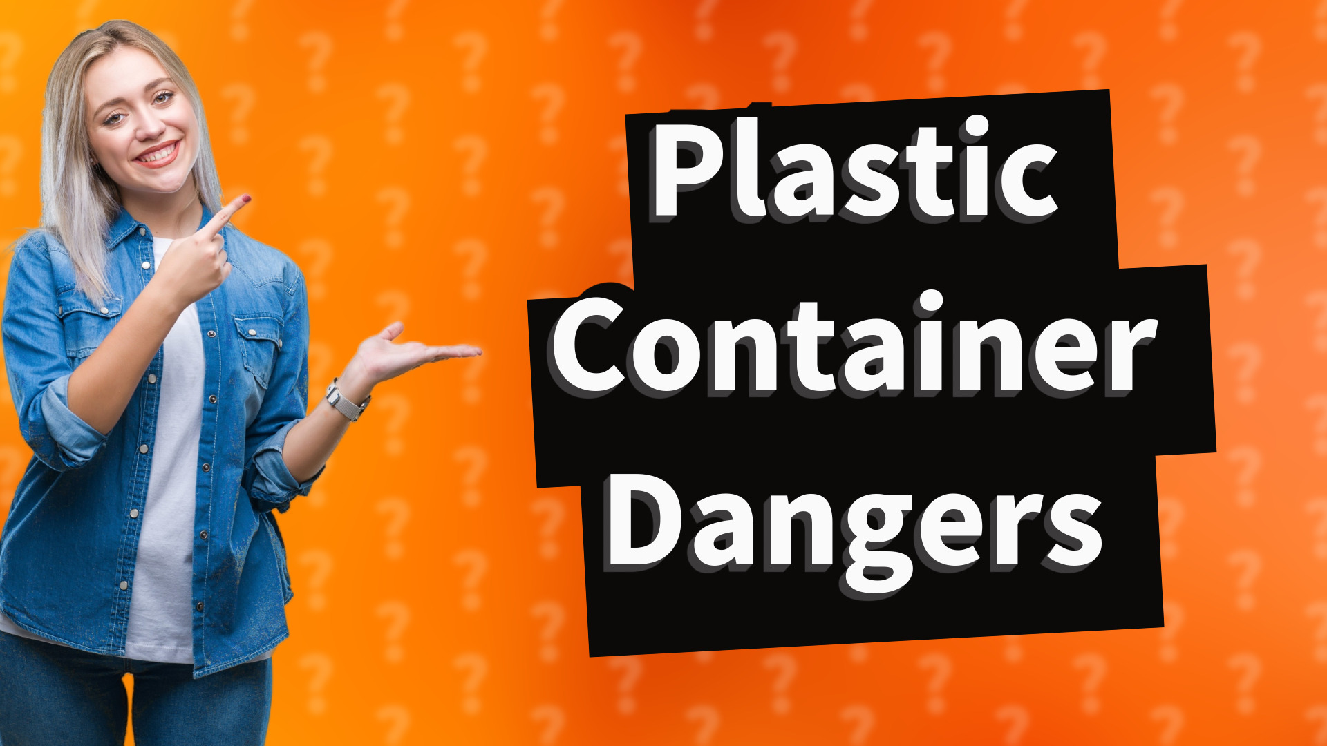 Plastic Container Dangers