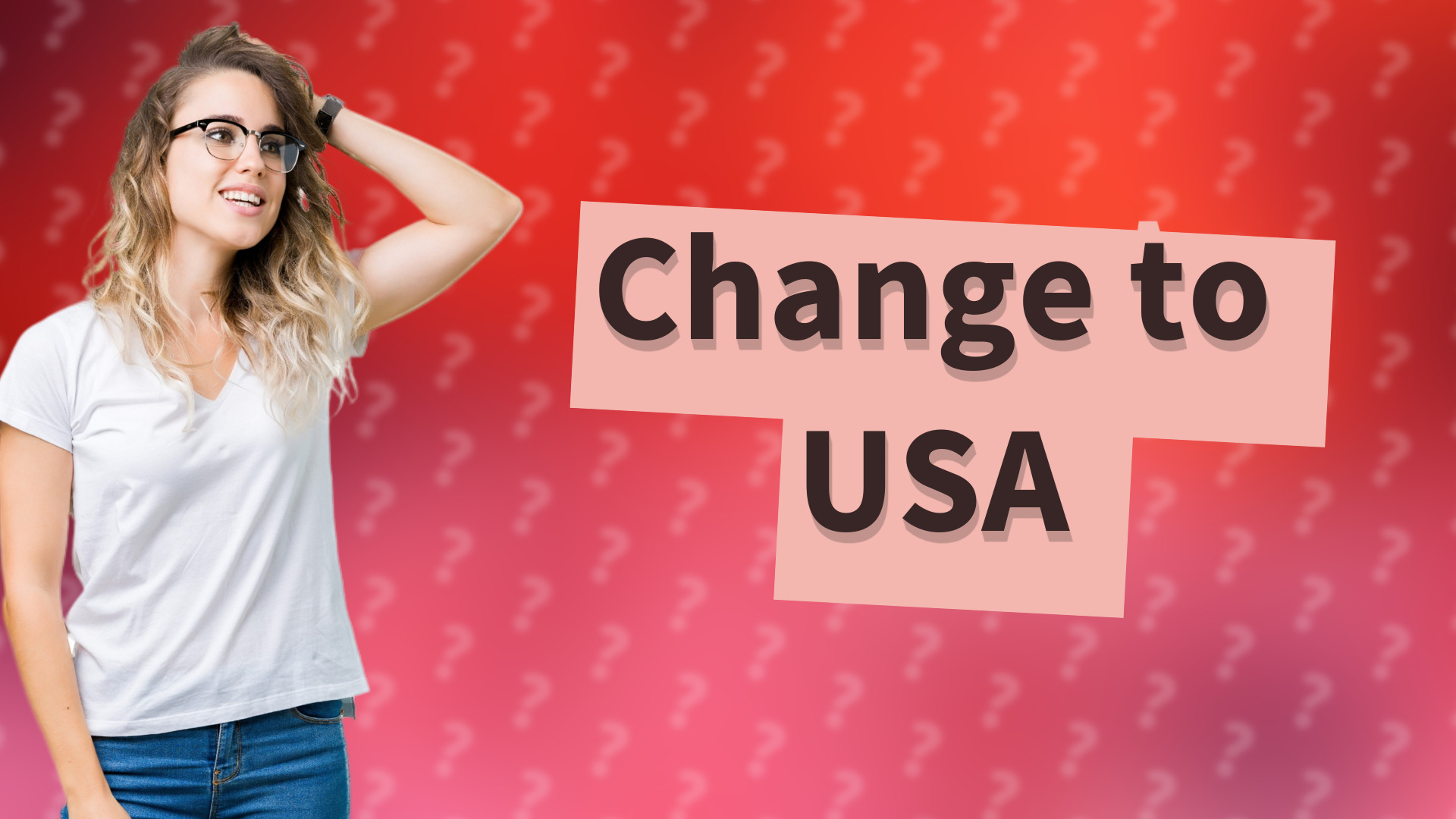 Change to USA